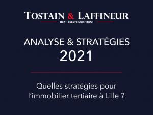 Immobilier Bureaux - Quelles stratégies pour l'immobilier tertiaire à Lille ?