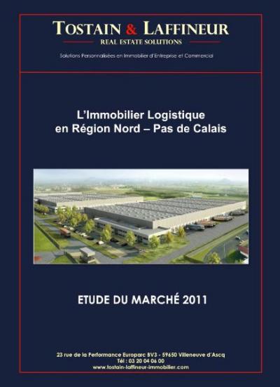 Étude du marché de L'Immobilier Logistique en région Nord - Pas de Calais Étude du marché de L'Immobilier Logistique en région Nord - Pas de Calais