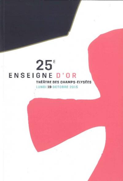Commerce : la 25e Enseigne d'Or a eu lieu à Paris le lundi 19 octobre Commerce : la 25e Enseigne d'Or a eu lieu à Paris le lundi 19 octobre