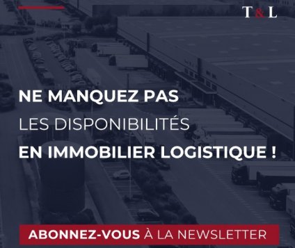 Newsletter mensuelle pour ne pas manquer les opportunités en immobilier logistique
